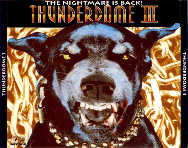 Thunderdome - Chapter III The Nightmare Is Back! (2CD) (1993) [Arcade]