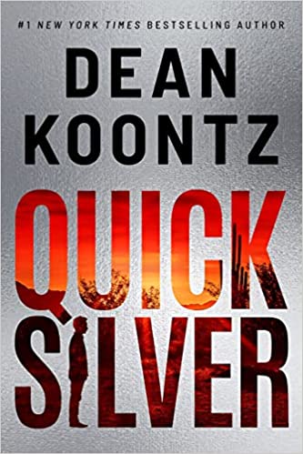 Dean Koontz - Quicksilver (2022)