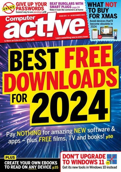 Computeractive - Issue 672, 6 December 2023