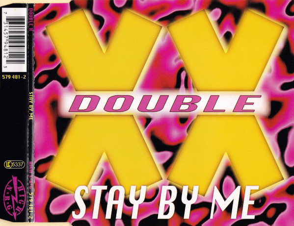 Double X - Stay By Me (CDM) High N-R-G 1995