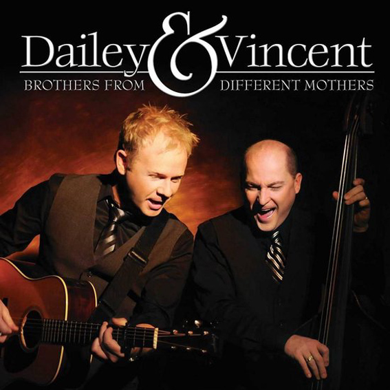 Dailey & Vincent - Brothers From Different Mothers
