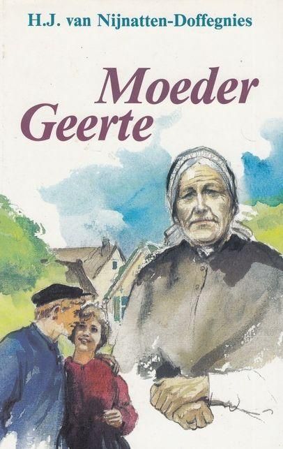 H.J. Nijnatten- Van Doffegnies - Moeder Geerte