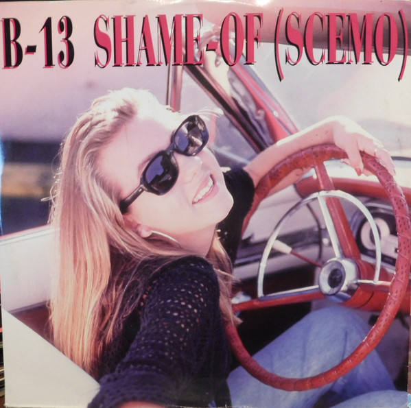 B-13 - Shame-Of (Scemo) (Web Single) (1993) (Italy)