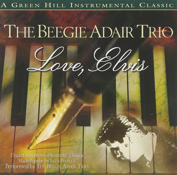 Beegie Adair - Love, Elvis