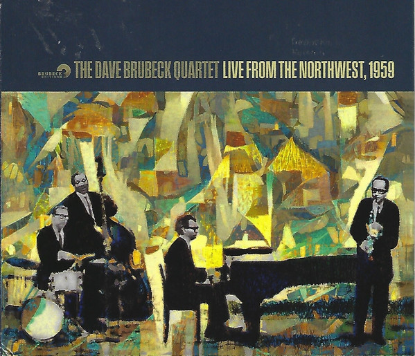 The Dave Brubeck Quartet - 2023 Live From The Northwest, 1959