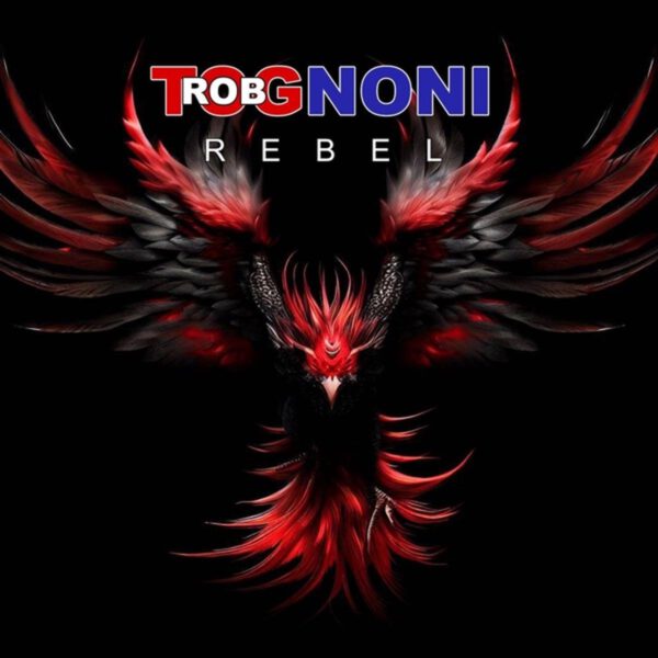 Rob Tognoni - 2024 - Rebel