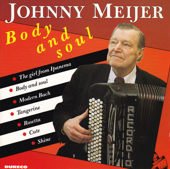 Johnny Meijer - Body And Soul