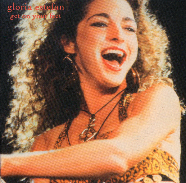 Gloria Estefan - Get On Your Feet (1989) [3''CDM]