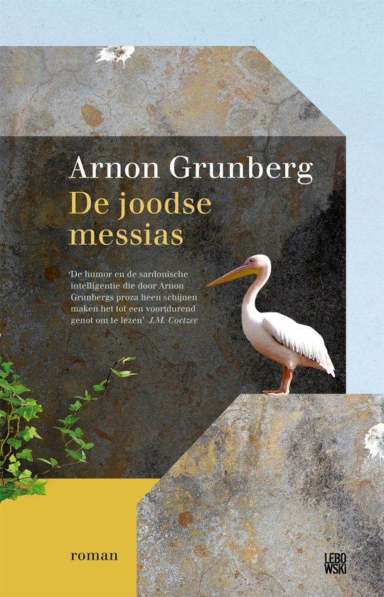 Arnon Grunberg - De Joodse messias