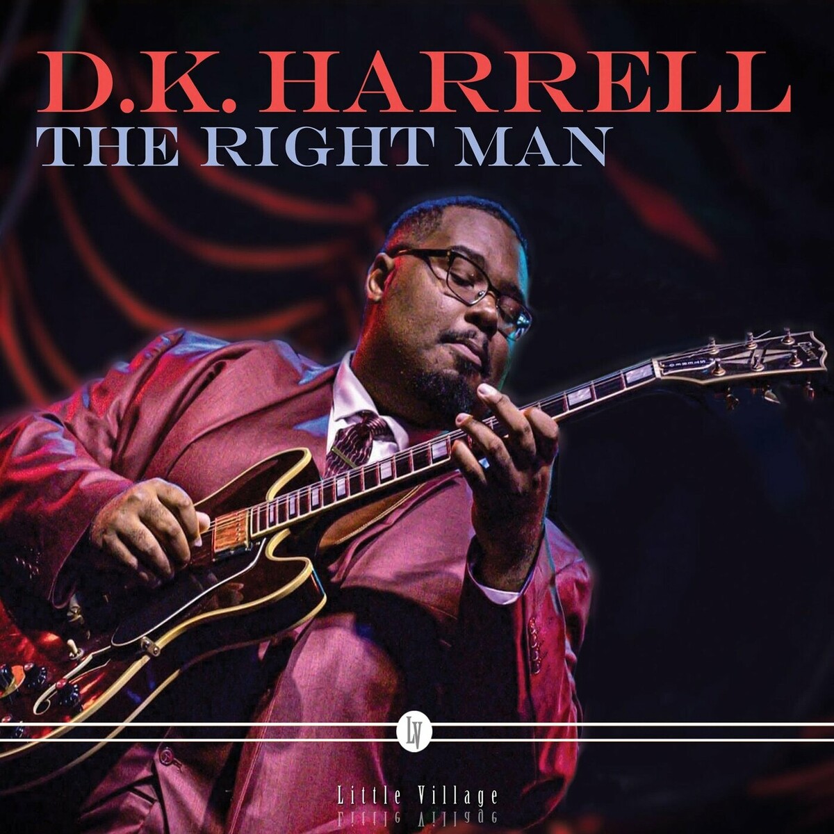 D.K. Harrell - 2023 - The Right Man (Blues) (flac)