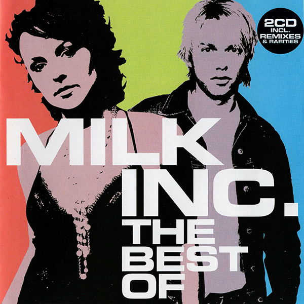 Milk Inc - The Best Of (2Cd)(2007)