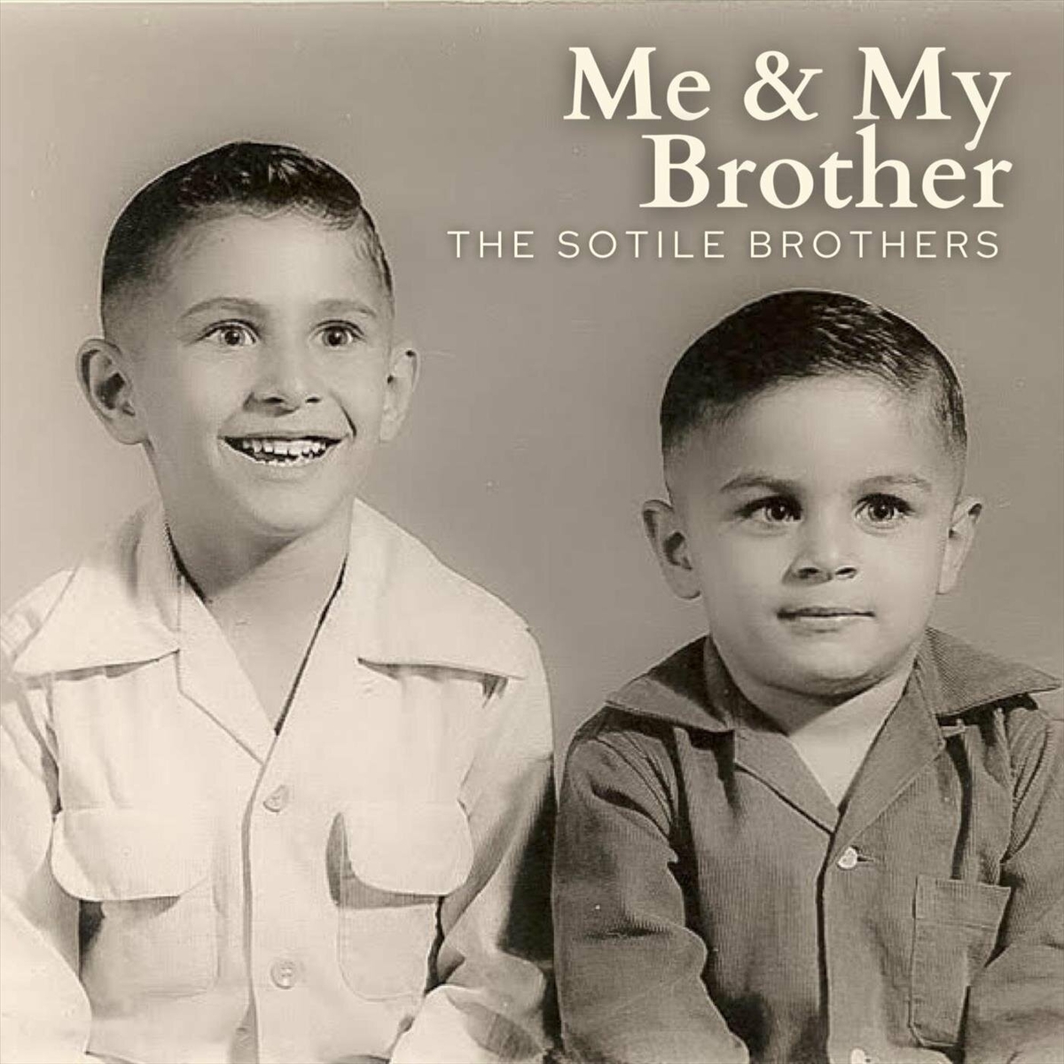 The Sotile Brothers - 2023 - Me & My Brother