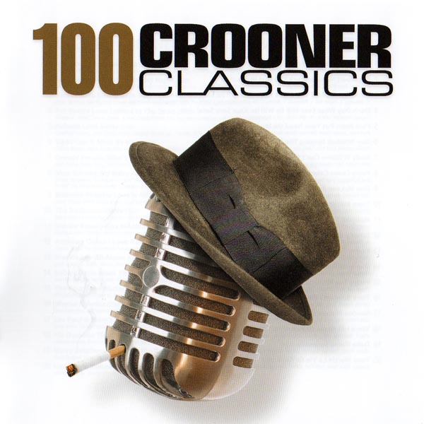 100 Crooner Classics (5Cd)[2009]