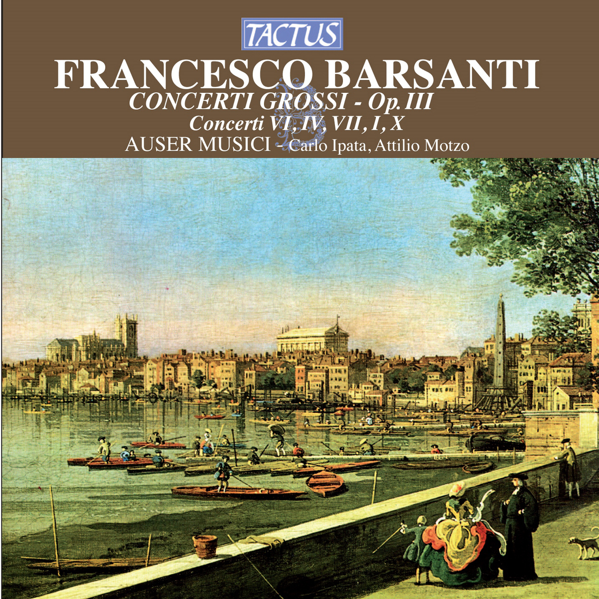 Barsanti - Concerti grossi, Op. 3, 1742 - Auser Musici