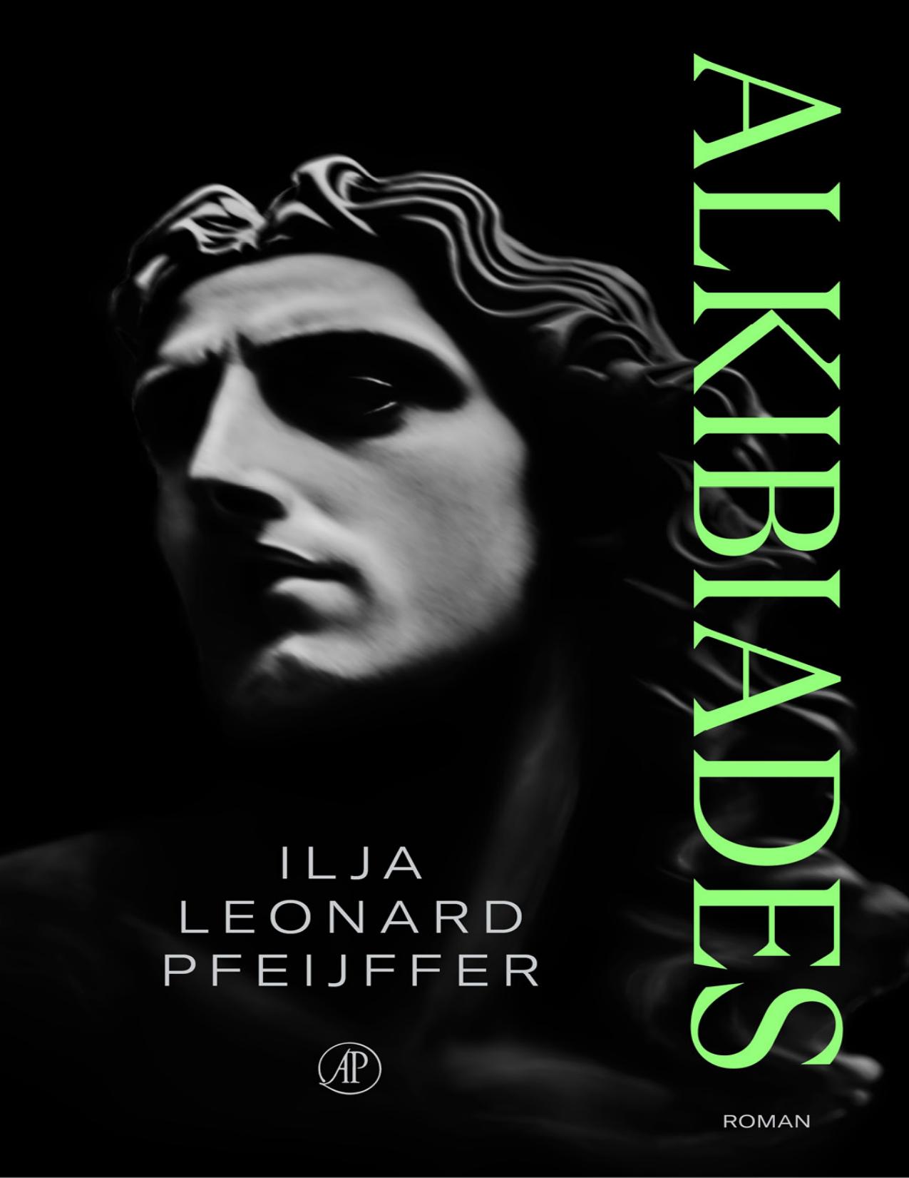Alkibiades - Ilja leonard Pfeijffer