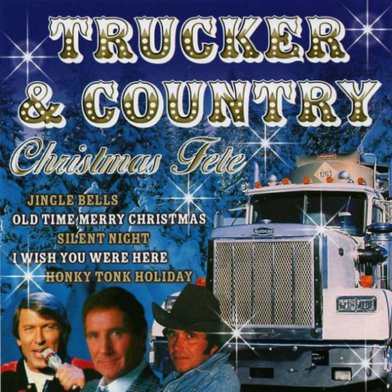 Trucker & Country - Christmas Fete - 2 Cd's
